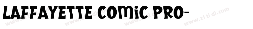 Laffayette Comic Pro字体转换